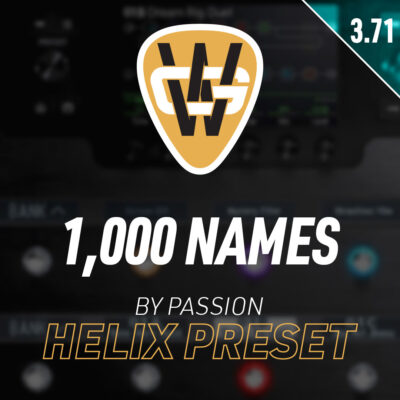 1,000 Names Helix Song Preset