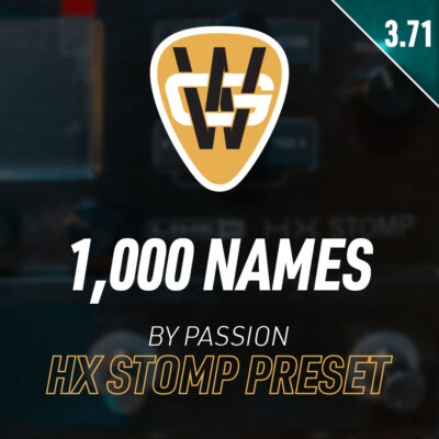 1,000 Names HX Stomp Song Preset