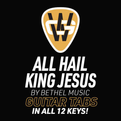 All Hail King Jesus Lead Guitar Tabs