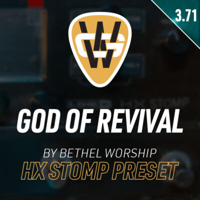 God of Revival HX Stomp Song Preset