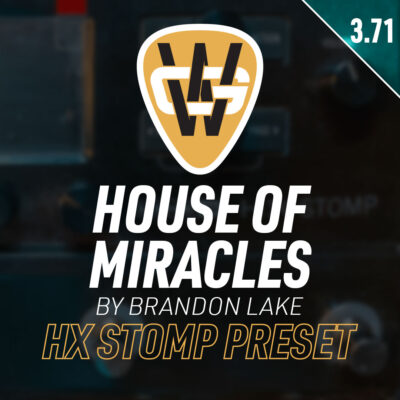House of Miracles HX Stomp Song Preset
