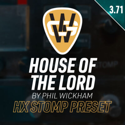 House of The Lord HX Stomp Song Preset