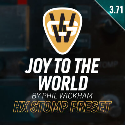 Joy To The World HX Stomp Song Preset