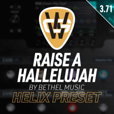 Raise A Hallelujah Helix Song Preset