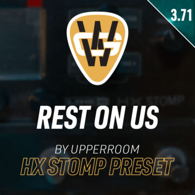 Rest On Us HX Stomp Song Preset