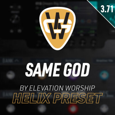 Same God Helix Song Preset