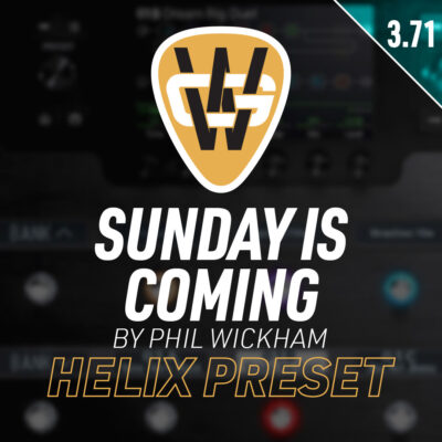 Sunday Is Coming Helix Song Preset