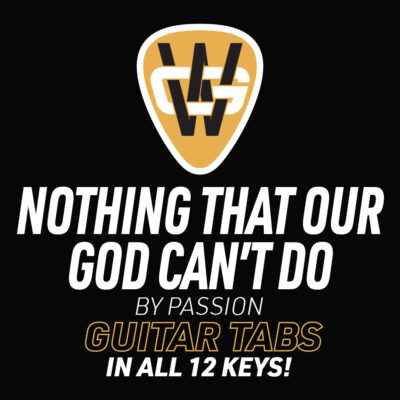There’s Nothing That Our God Can’t Do Lead Guitar Tabs