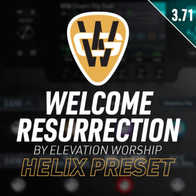 Welcome Resurrection Helix Song Preset