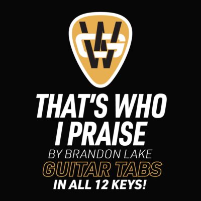 That’s Who I Praise Lead Guitar Tabs