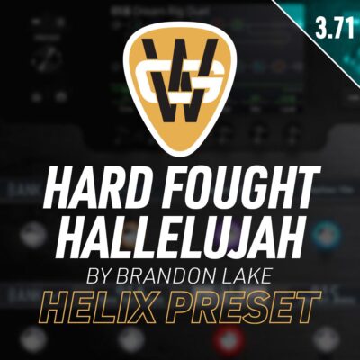 Hard Fought Hallelujah Helix Song Preset