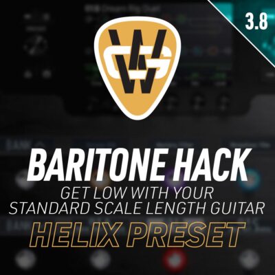 WGR Baritone Hack Helix Preset
