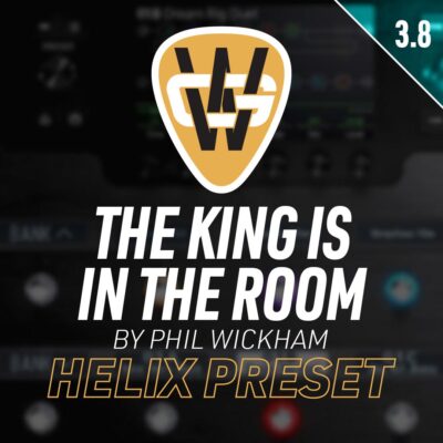The King Is In The Room Helix Song Preset