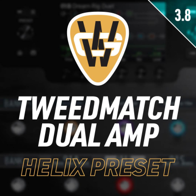 TweedMatch Dual Amp Helix Preset