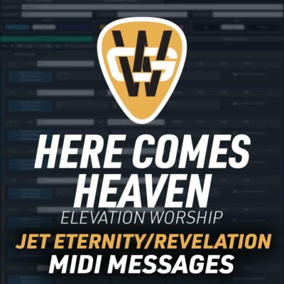 Here Comes Heaven JET Eternity & Revelation MIDI Messages