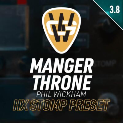 Manger Throne HX Stomp Song Preset