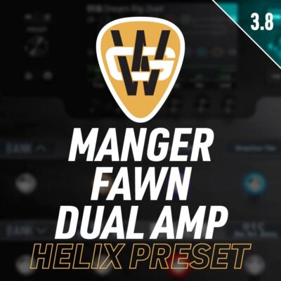 Manger Fawn Dual Amp Helix Preset