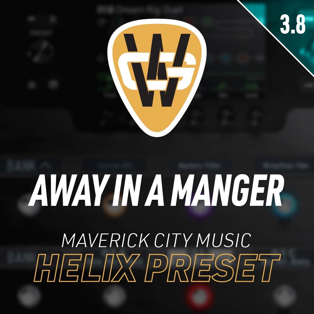 Away In A Manger Helix Song Preset