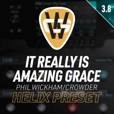 It Really Is Amazing Grace Helix Song Preset