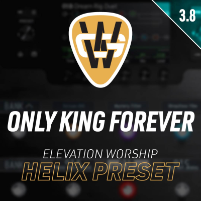 Only King Forever Helix Song Preset