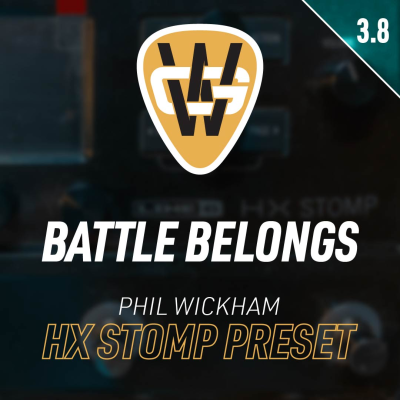Battle Belongs HX Stomp Song Preset