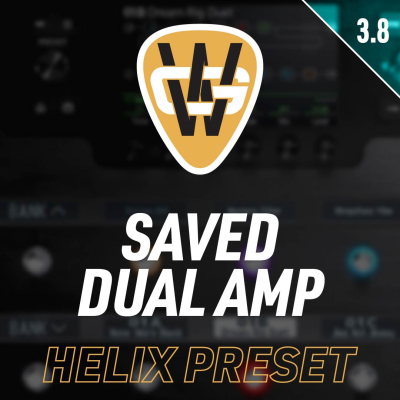 Saved Dual Amp Helix Preset