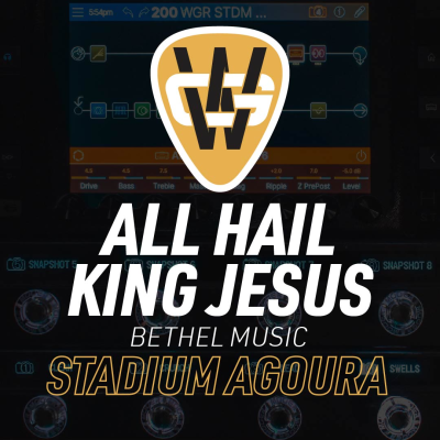 All Hail King Jesus Stadium Song Preset