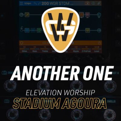 Another One Stadium Song Preset