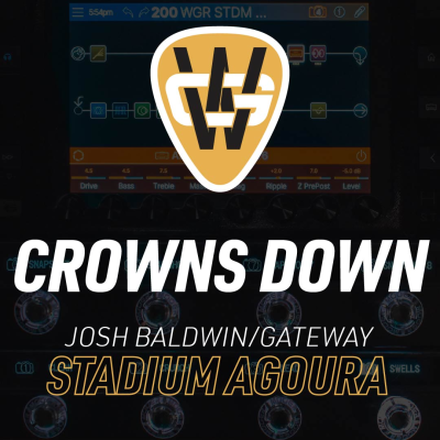 Crowns Down Stadium Song Preset