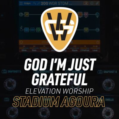God I'm Just Grateful Stadium Song Preset