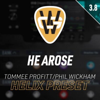 He Arose Helix Song Preset