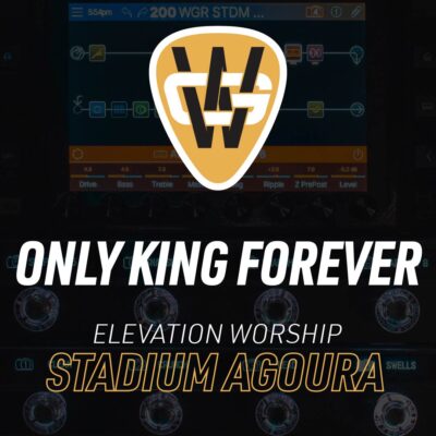 Only King Forever Stadium Song Preset