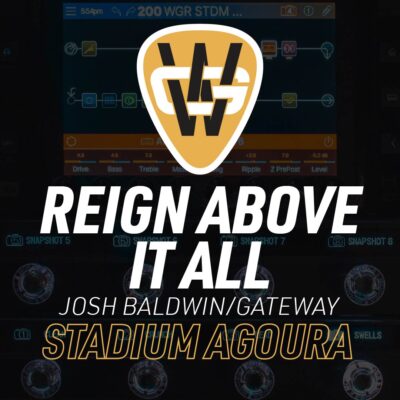 Reign Above It All Stadium Song Preset